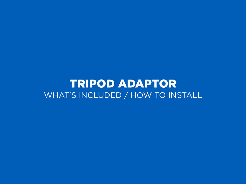 Tripod Adaptor Kits